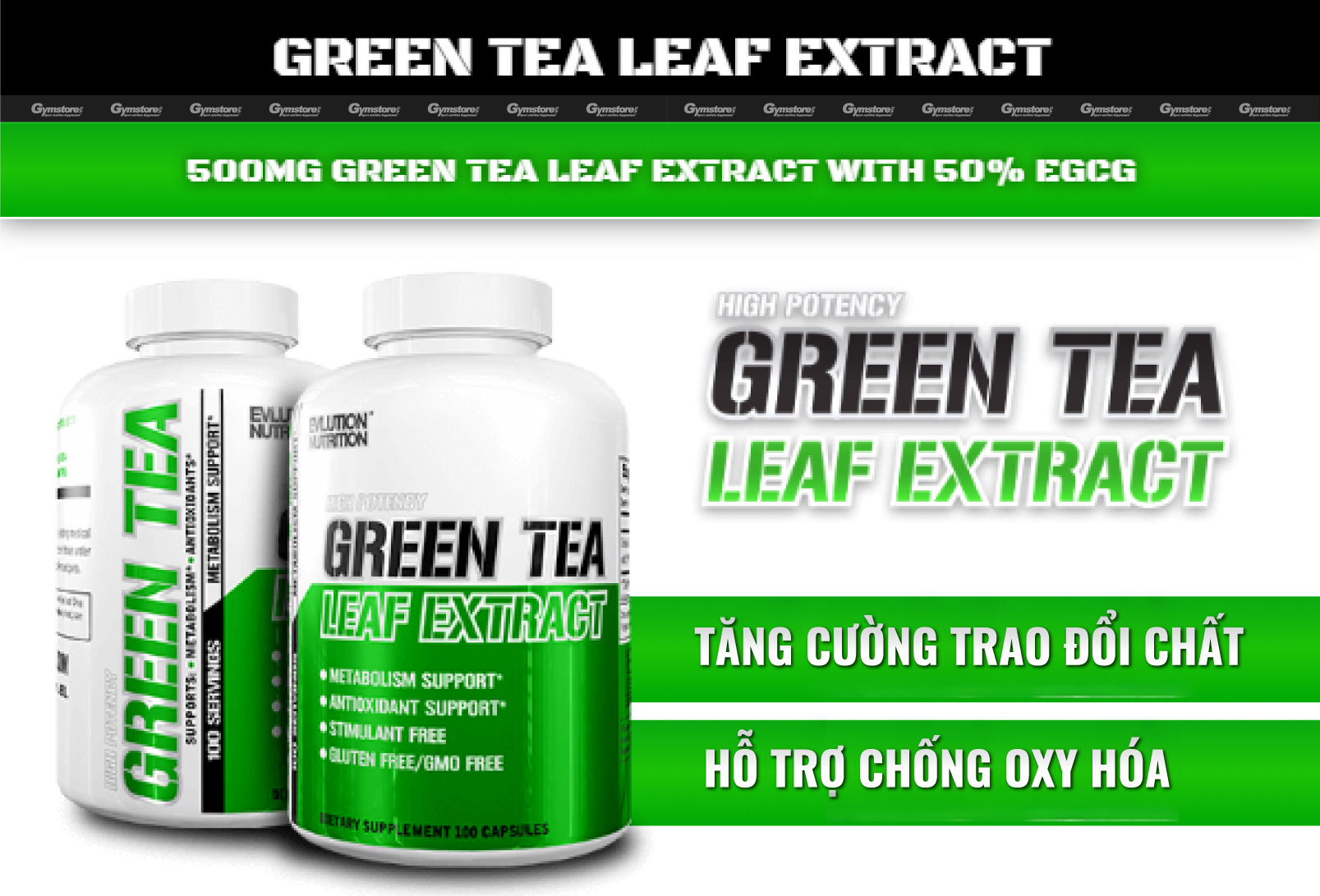 EVL-GREEN-TEA-EXTRACT-ho-tro-giam-mo-gymstore