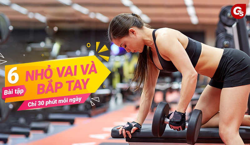 6-bai-tap-nho-vai-va-bap-tay-1