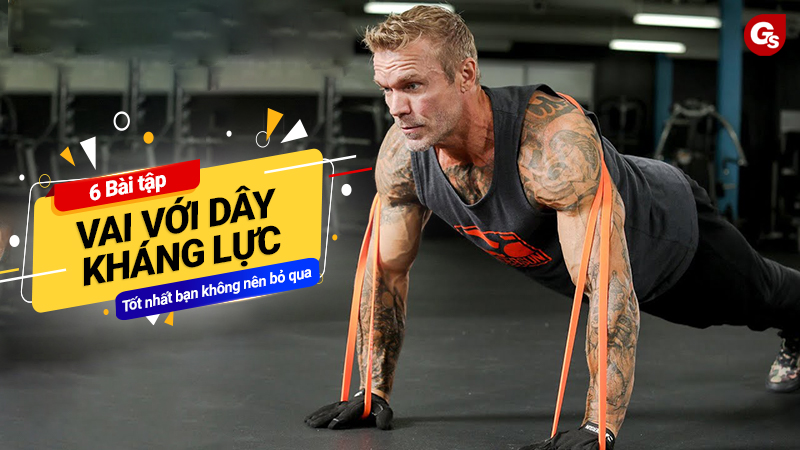 6-bai-tap-vai-voi-day-khang-luc-1