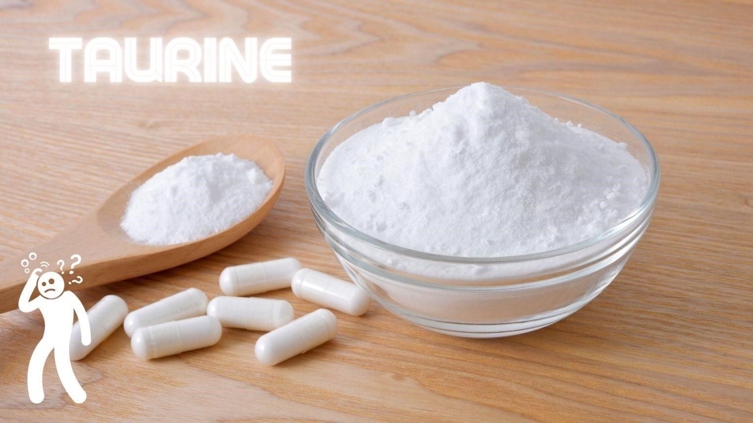 taurine-la-gi-3