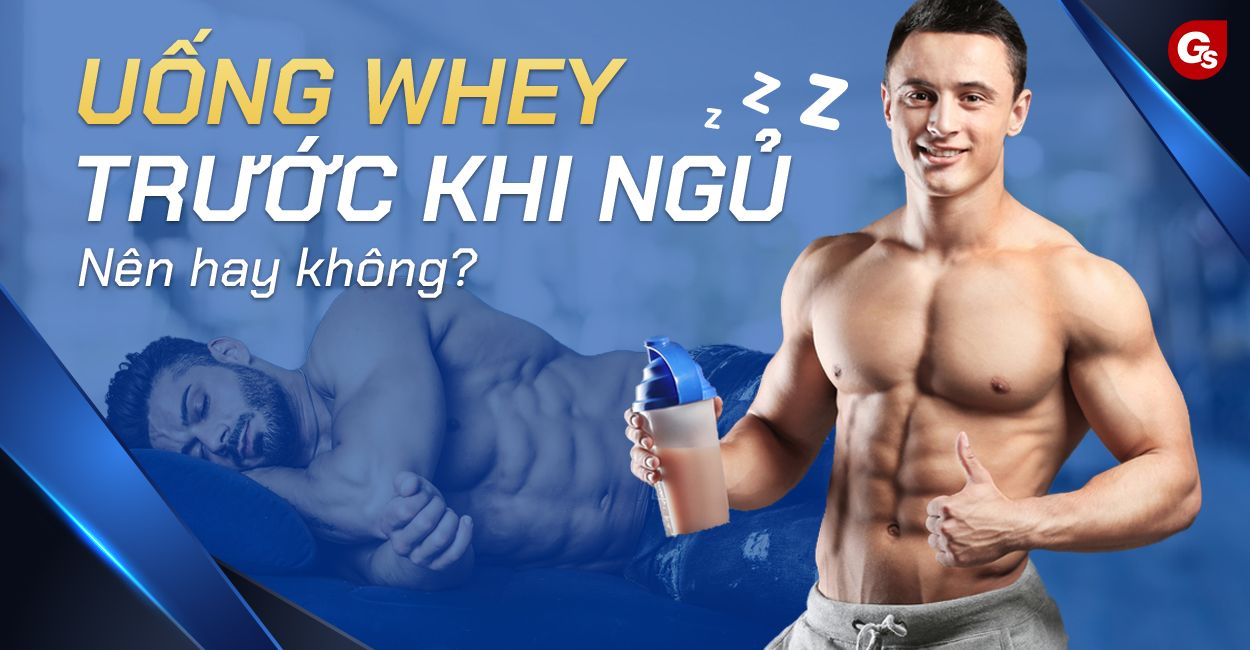 uong-whey-truoc-khi-ngu-gymstore-1