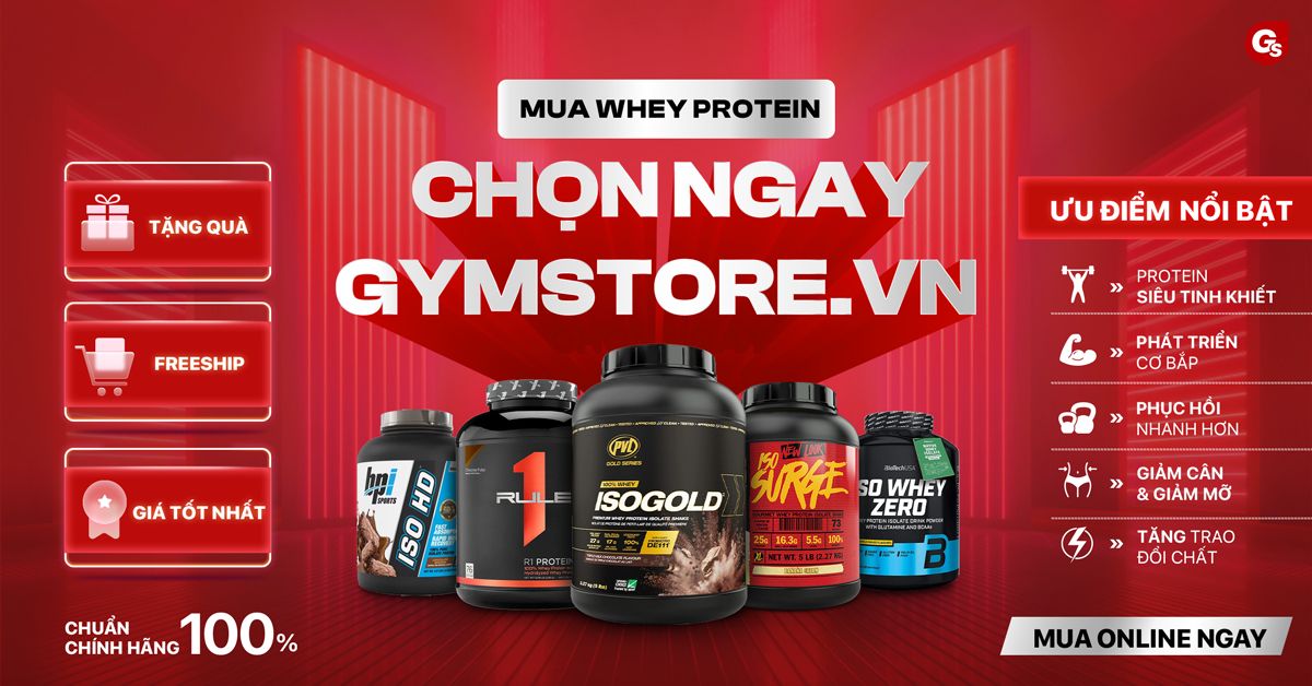 Whey Protein - Sữa tăng cơ giảm mỡ, phát triển cơ bắp hiệu quả