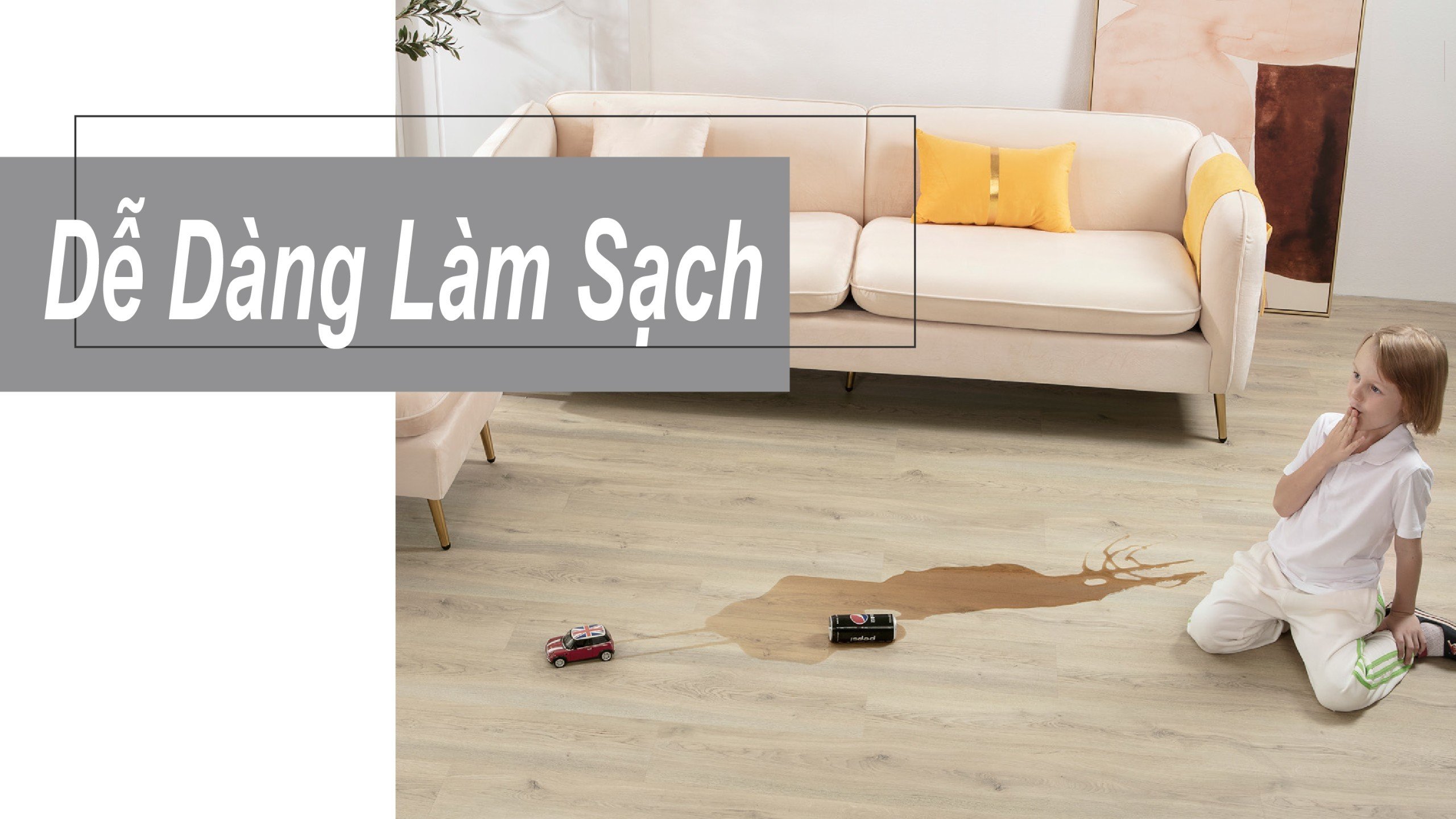 Sàn Lohe dễ dàng làm sạch