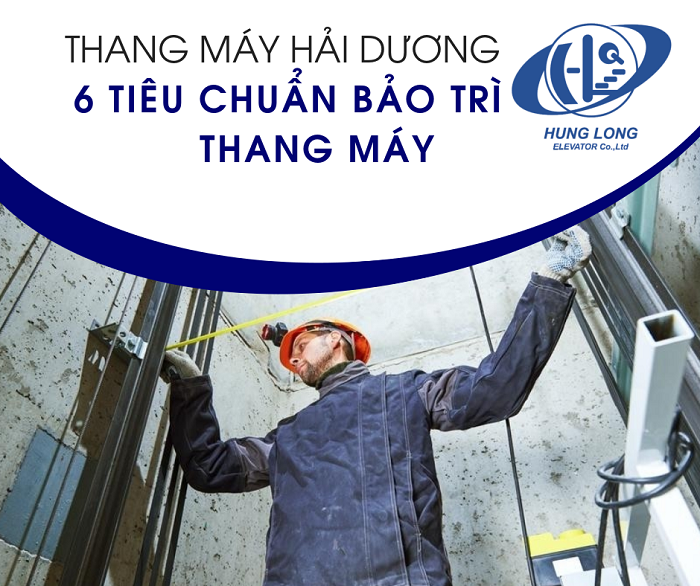 Dịch vụ bảo trì thang máy tại Hải Dương