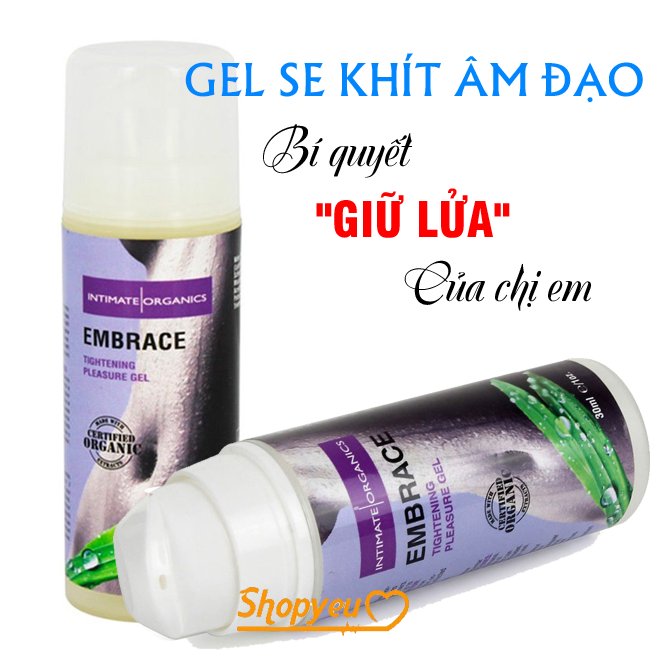 Gel se khít âm đạo Embrace Tightening