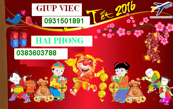 GIÚP VIỆC GIA ĐÌNH NGÀY TẾT 0931501891 - 0904144699 - 0383603788