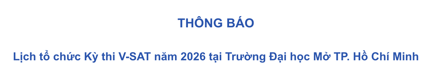 Lịch tổ chức Kỳ thi V-SAT năm 2026 tại Trường Đại học Mở TP. Hồ Chí Minh