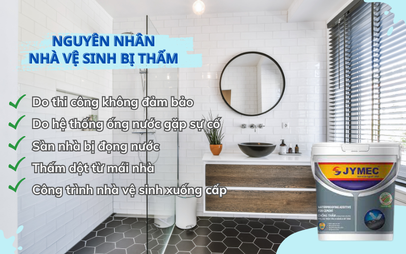 Nguyên nhân gây thấm dột nhà vệ sinh mà bạn cần biết