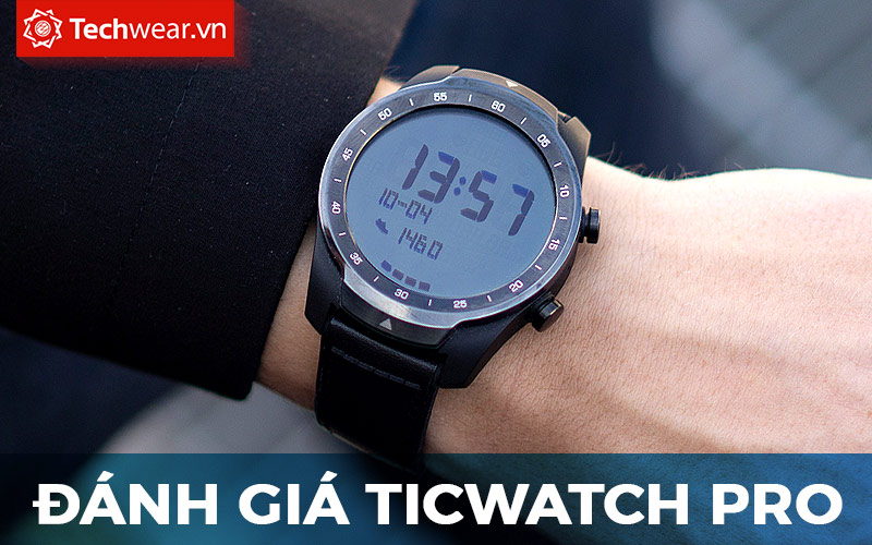 Đánh giá đồng hồ Ticwatch Pro