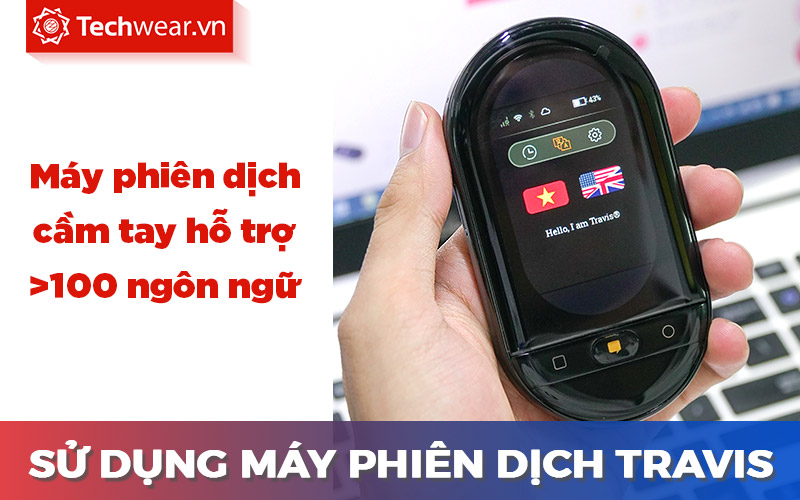 Hướng dẫn sử dụng Travis Touch Plus