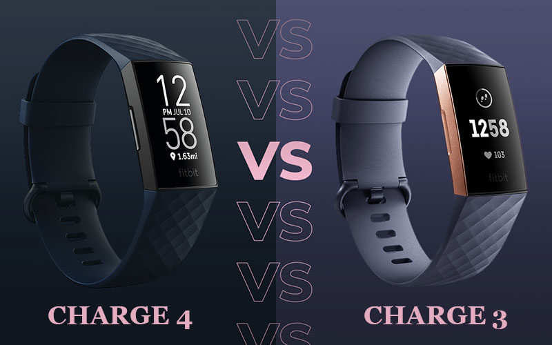 So sánh Fitbit Charge 3 và Fitbit Charge 4