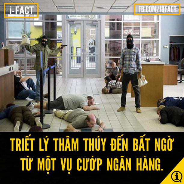 Những triết lý "để đời" từ một vụ cướp ngân hàng