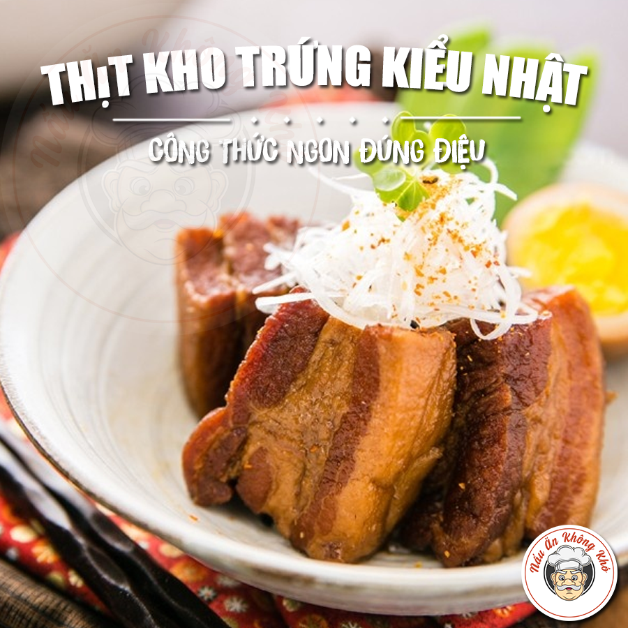 Thịt kho trứng mới lạ theo công thức người Nhật