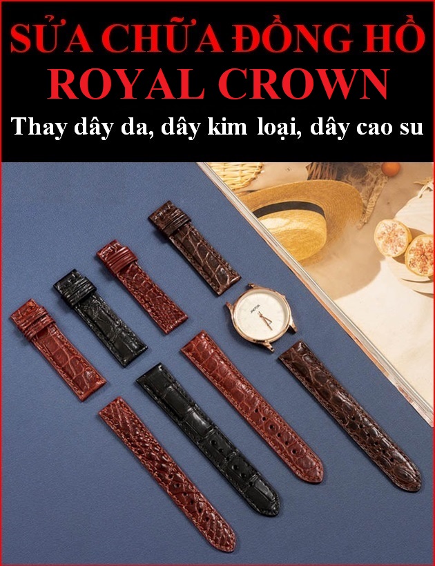 dia-chi-uy-tin-sua-chua-thay-day-da-day-kim-loai-day-cao-su-moc-khoa-dong-ho-royal-crown-timesstore-vn