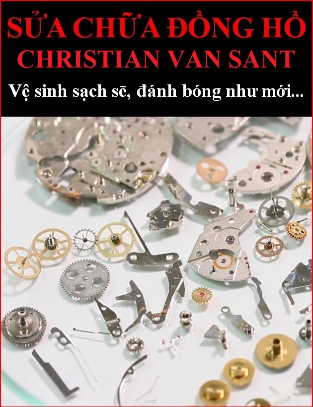 dia-chi-uy-tin-sua-chua-ve-sinh-danh-bong-chong-nuoc-dong-ho-christian-van-sant-timesstore-vn