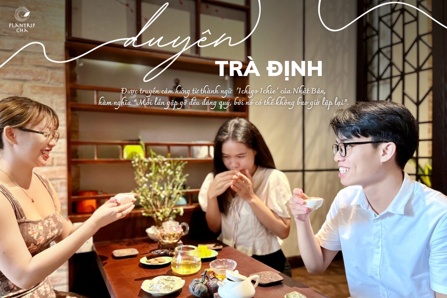 DUYÊN TRÀ ĐỊNH - DÙNG TRÀ ĐỊNH NGHĨA NHÂN DUYÊN