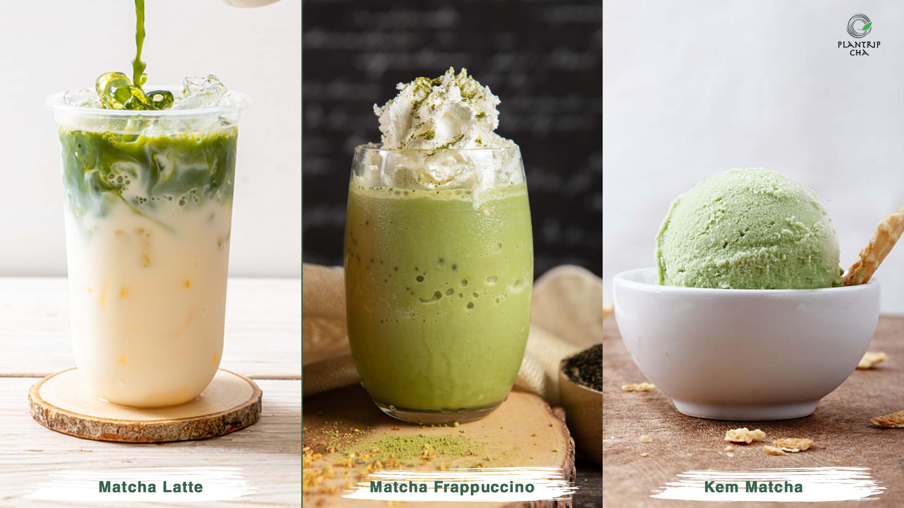 Những loại thức uống và kem được làm từ Matcha: Matcha Latte, Matcha Đá Xay, Kem Matcha