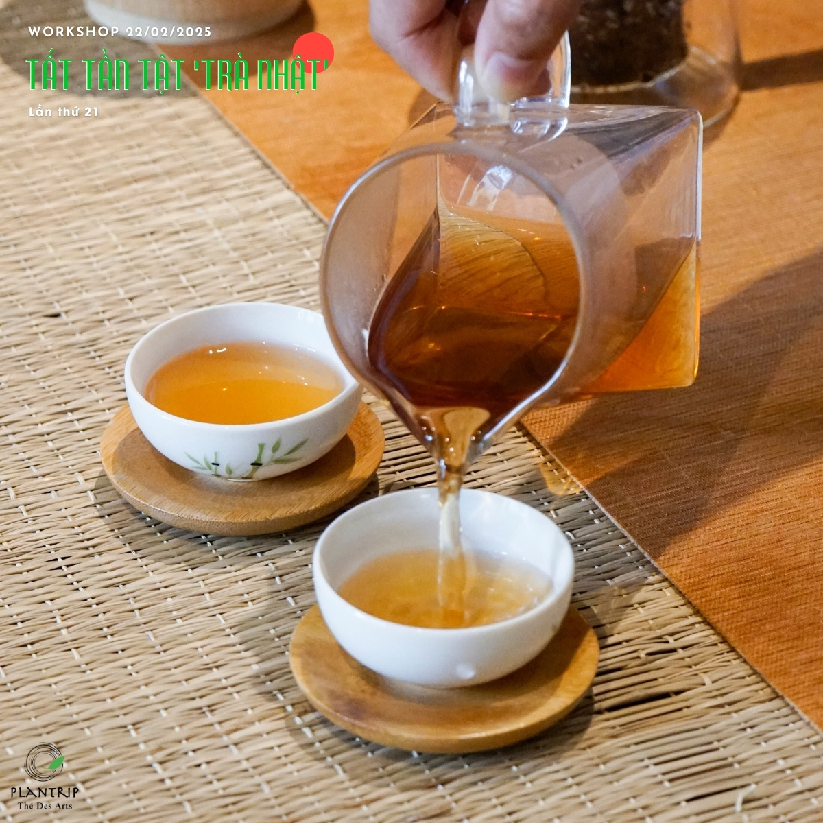 Workshop Tất Tần Tật “Trà Nhật” tại Hồ Chí Minh do Plantrip tổ chức.