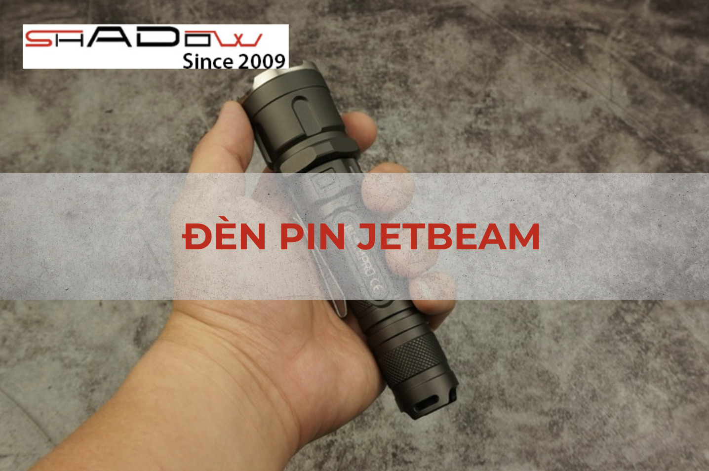 Đèn pin Jerbeam