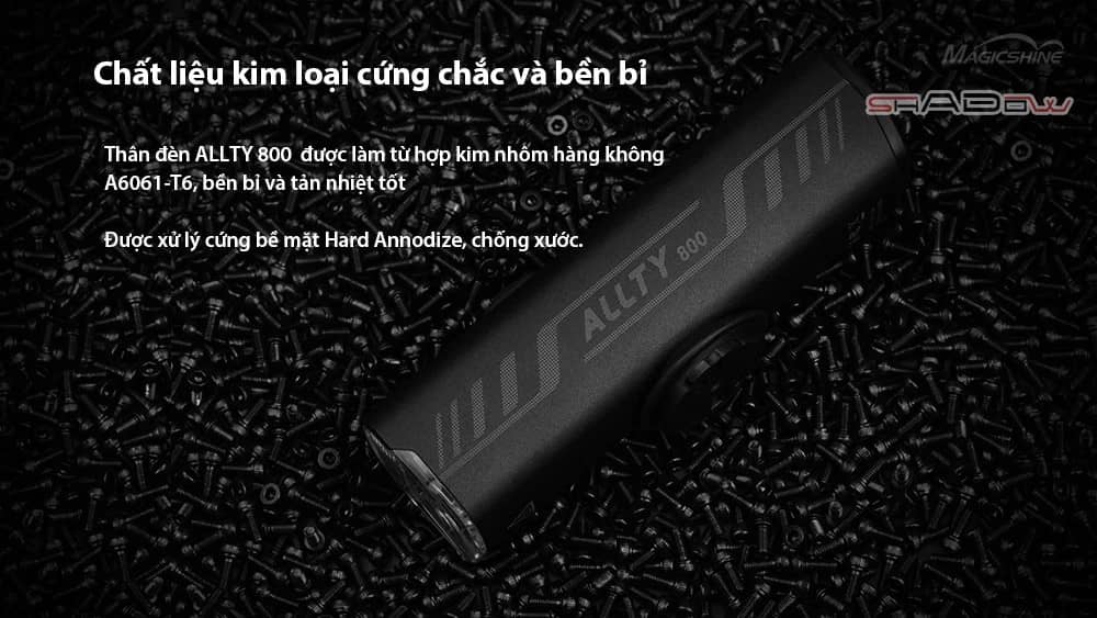 Đèn xe đạp sạc usb MAGICSHINE ALLTY 800 được làm từ hợp kim nhôm hàng không