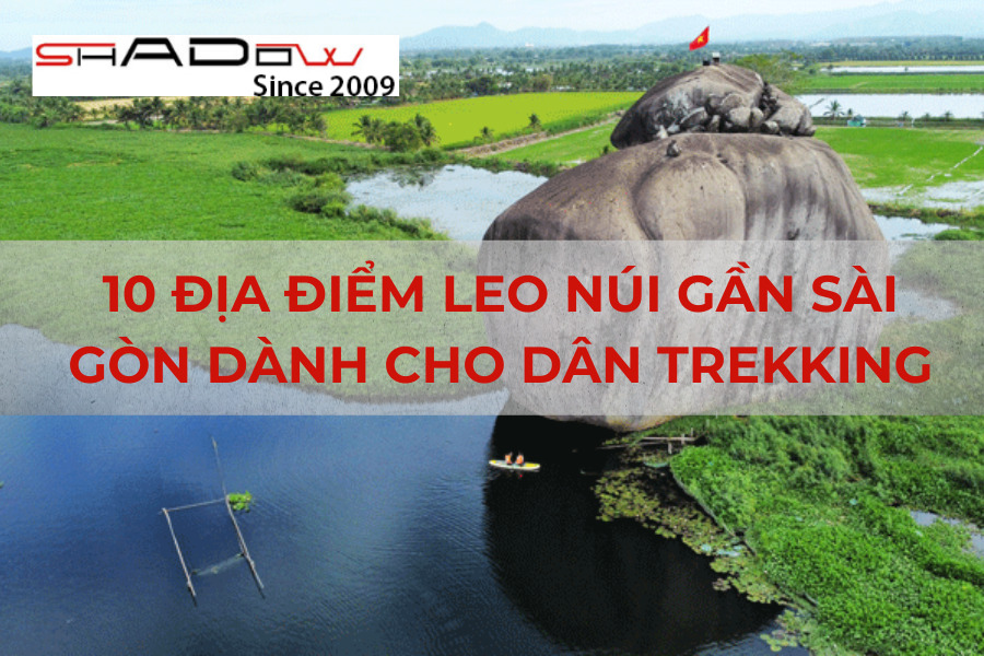 Địa điểm leo núi gần Sài Gòn