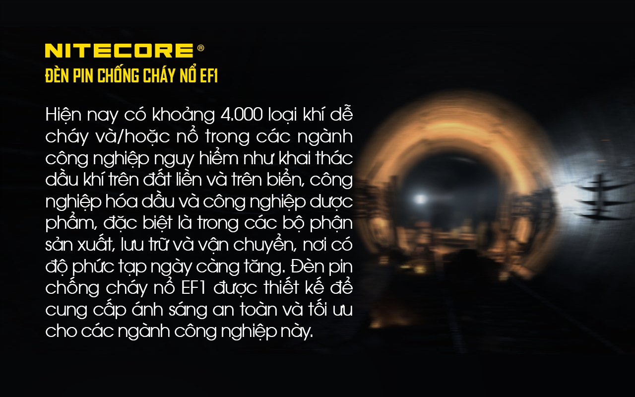 Đèn pin EF1 là công cụ hữu ích cho các hoạt động khai thác công nghiệp