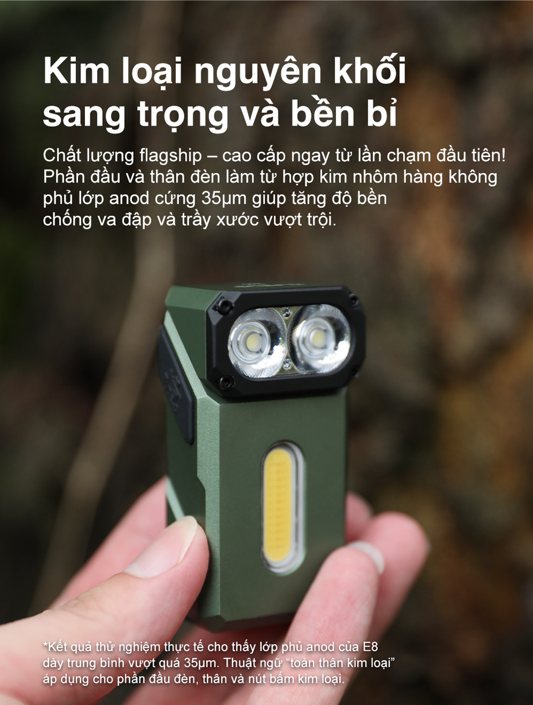 Klarus E8 – đèn pin làm từ hợp kim nhôm hàng không nguyên khối, phủ anod 35μm siêu bền, chống va đập, trầy xước và mang lại cảm giác cao cấp