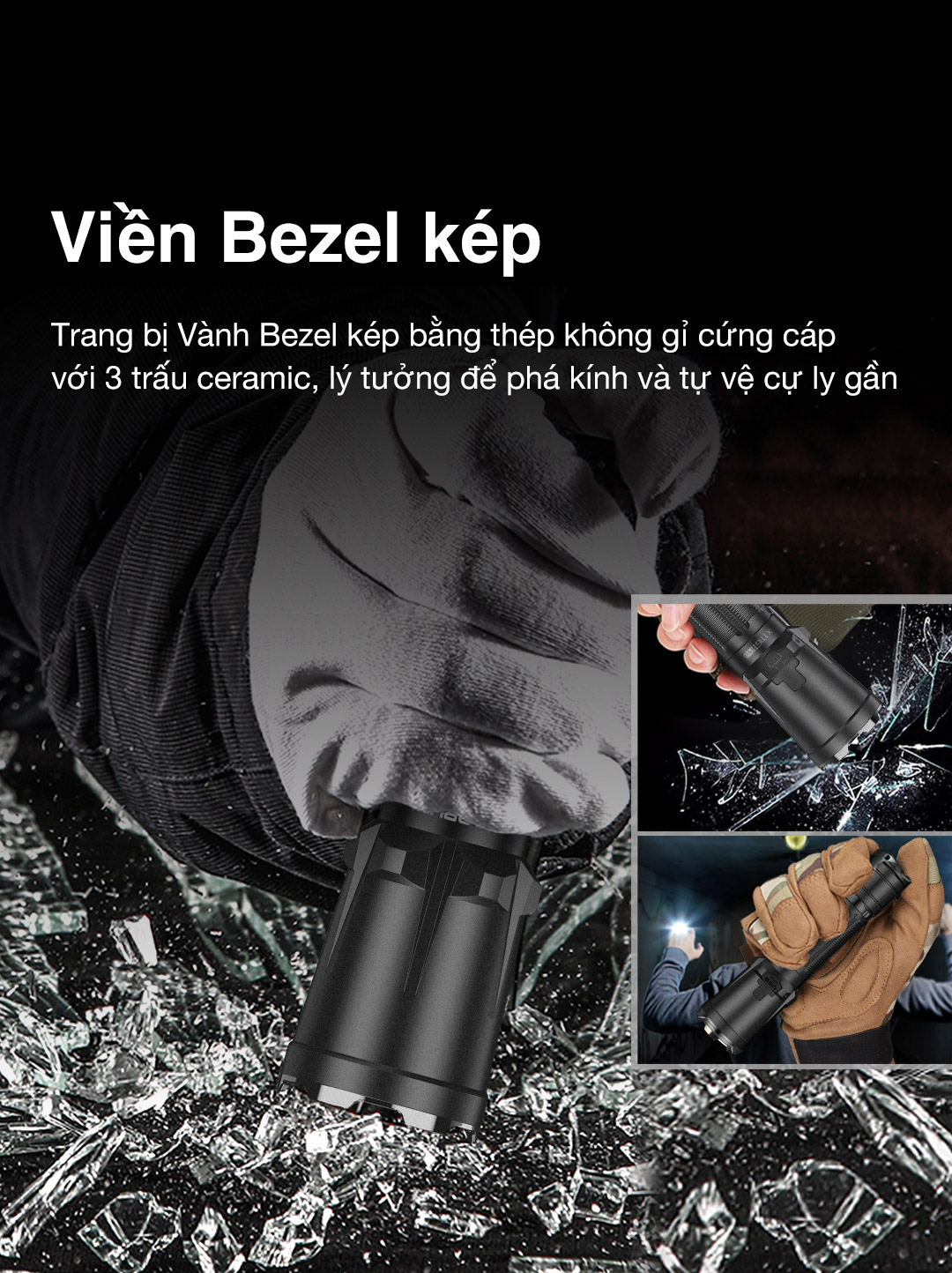 Đèn pin Klarus với viền bezel kép tích hợp chấu phá kính ceramic.