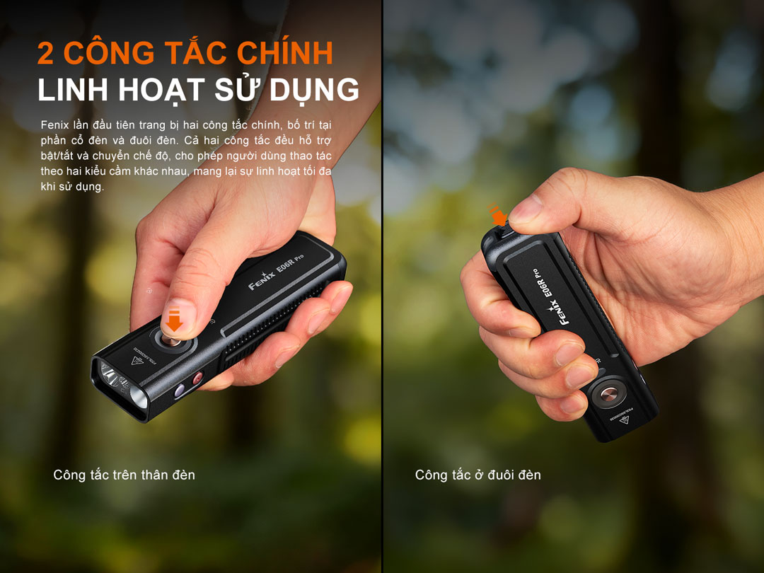 E06R Pro trang bị công tắc kép trên thân và đuôi đèn, giúp điều khiển linh hoạt, bật/tắt và chuyển chế độ dễ dàng trong mọi tình huống.