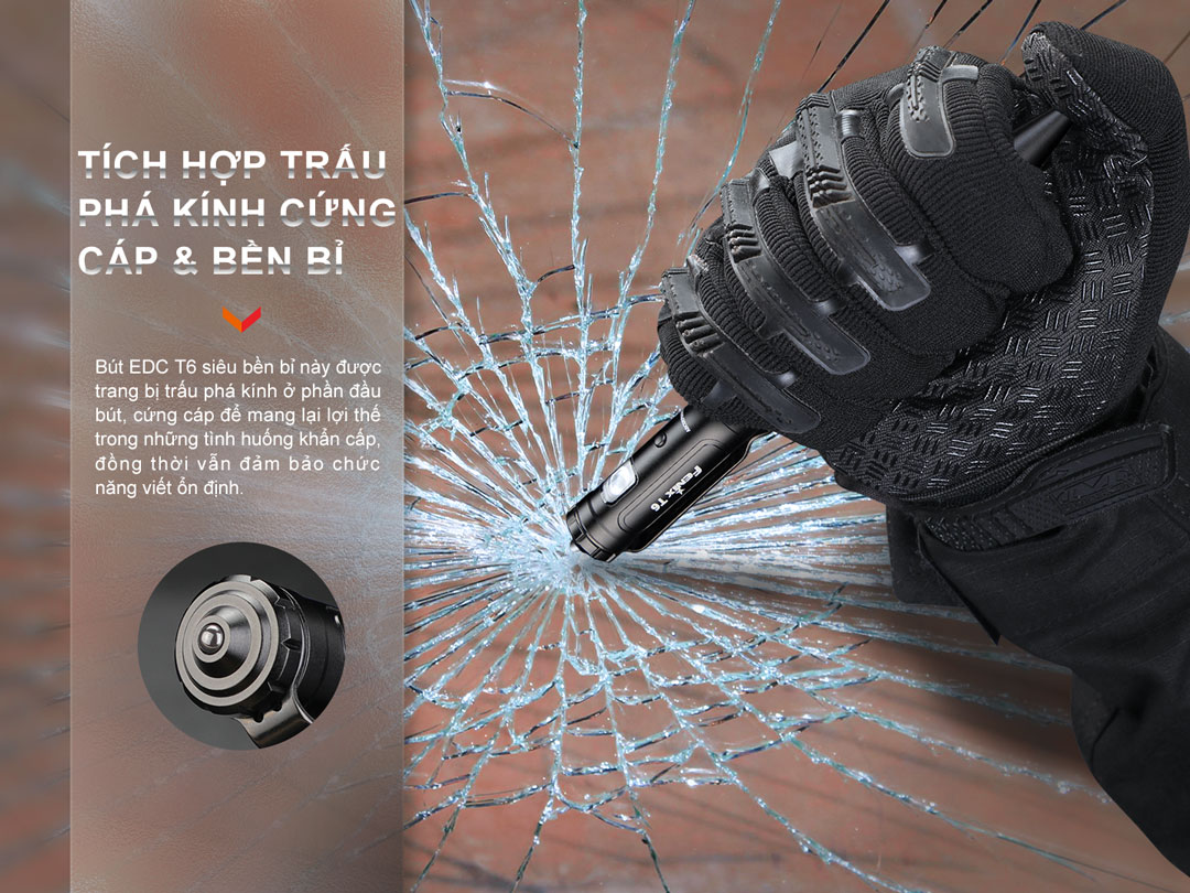 Bút Fenix T6 tích hợp đầu phá kính siêu bền, hữu ích trong tình huống khẩn cấp, đảm bảo an toàn và vẫn giữ khả năng viết ổn định.