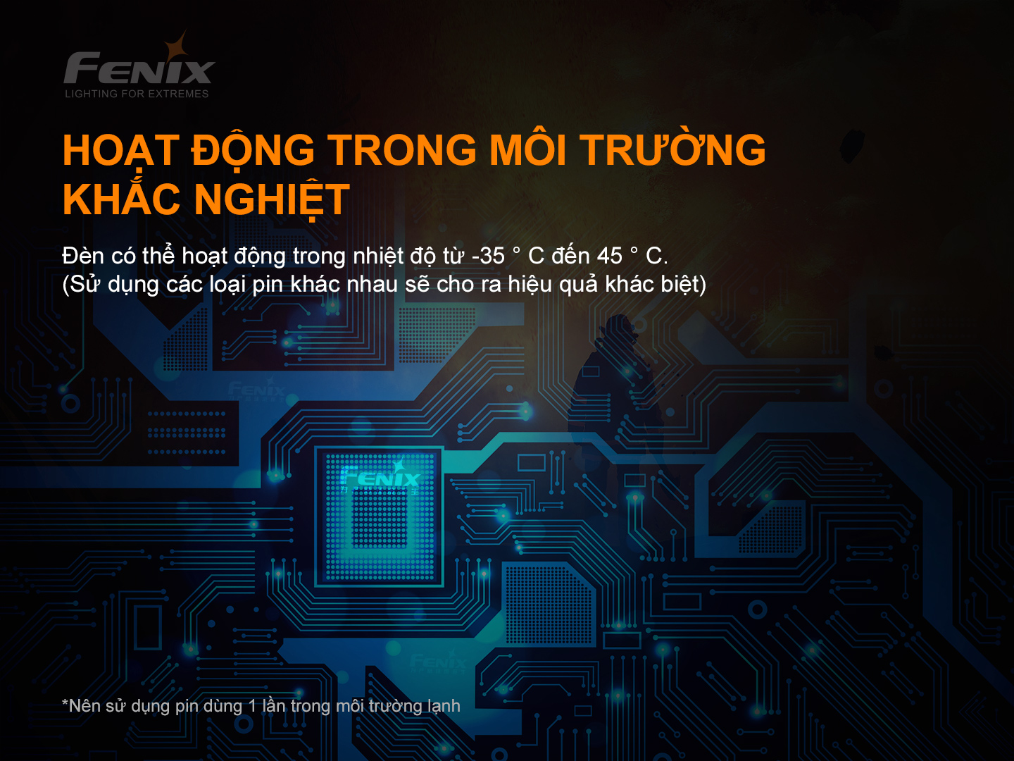 Đèn vận hành ổn định trong môi trường khắc nghiệt từ -35°C đến 45°C