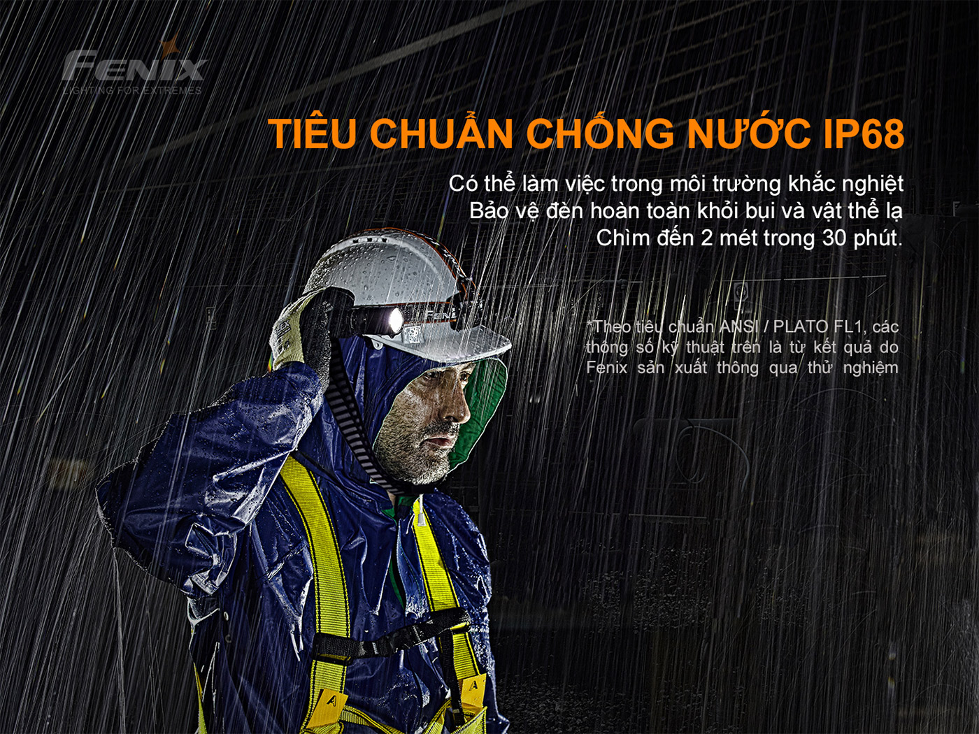 Chuẩn chống nước IP68 giúp đèn hoạt động bền bỉ dưới điều kiện ẩm ướt