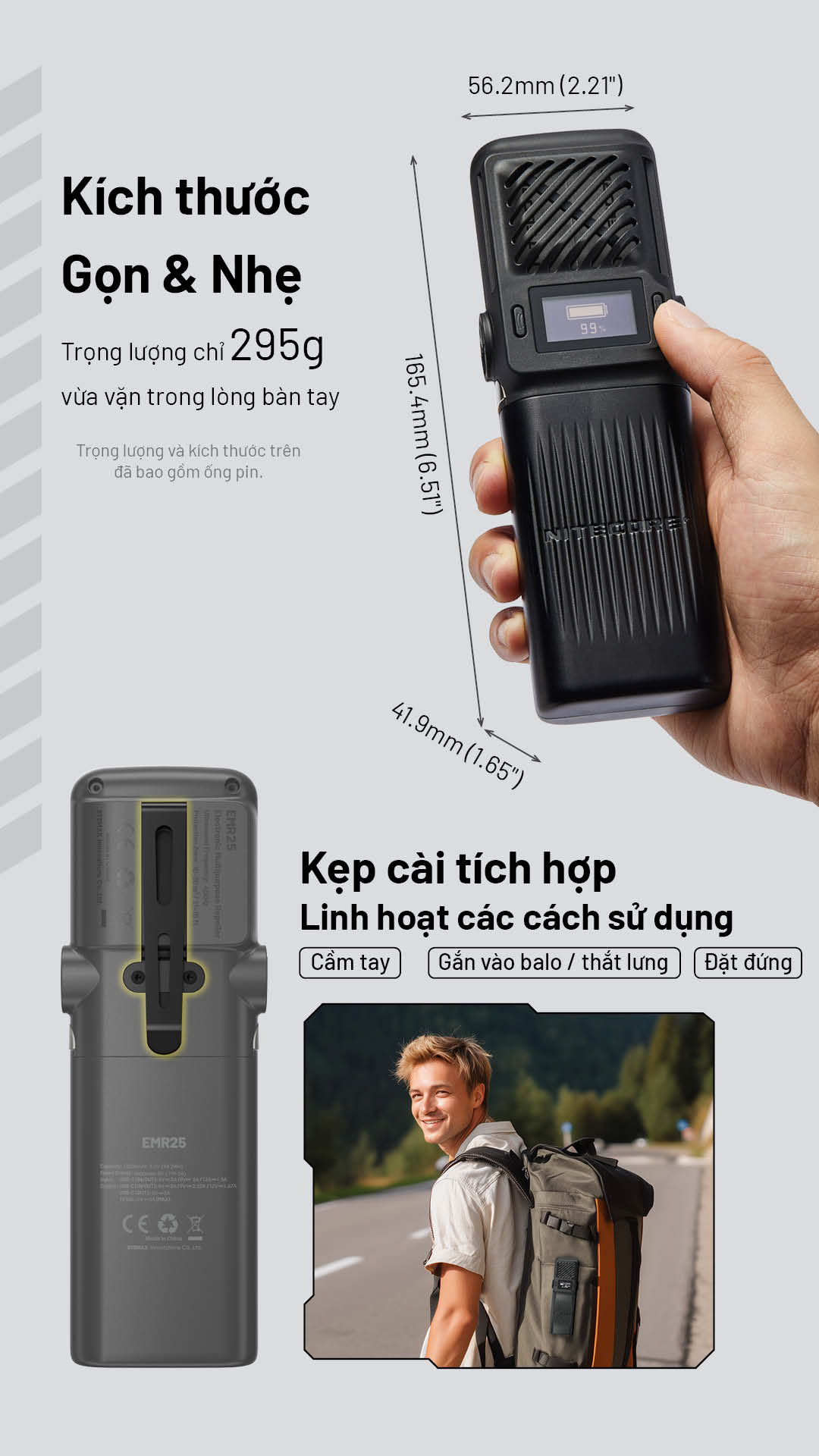 Nitecore EMR25 nhỏ gọn 295g, kích thước 165.4mm, có kẹp gắn balo hoặc đeo thắt lưng, dễ cầm tay