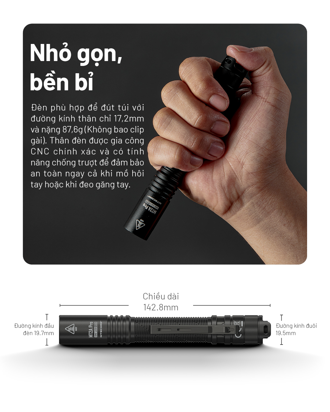 Đèn pin MT2A Pro có kích thước nhỏ gọn