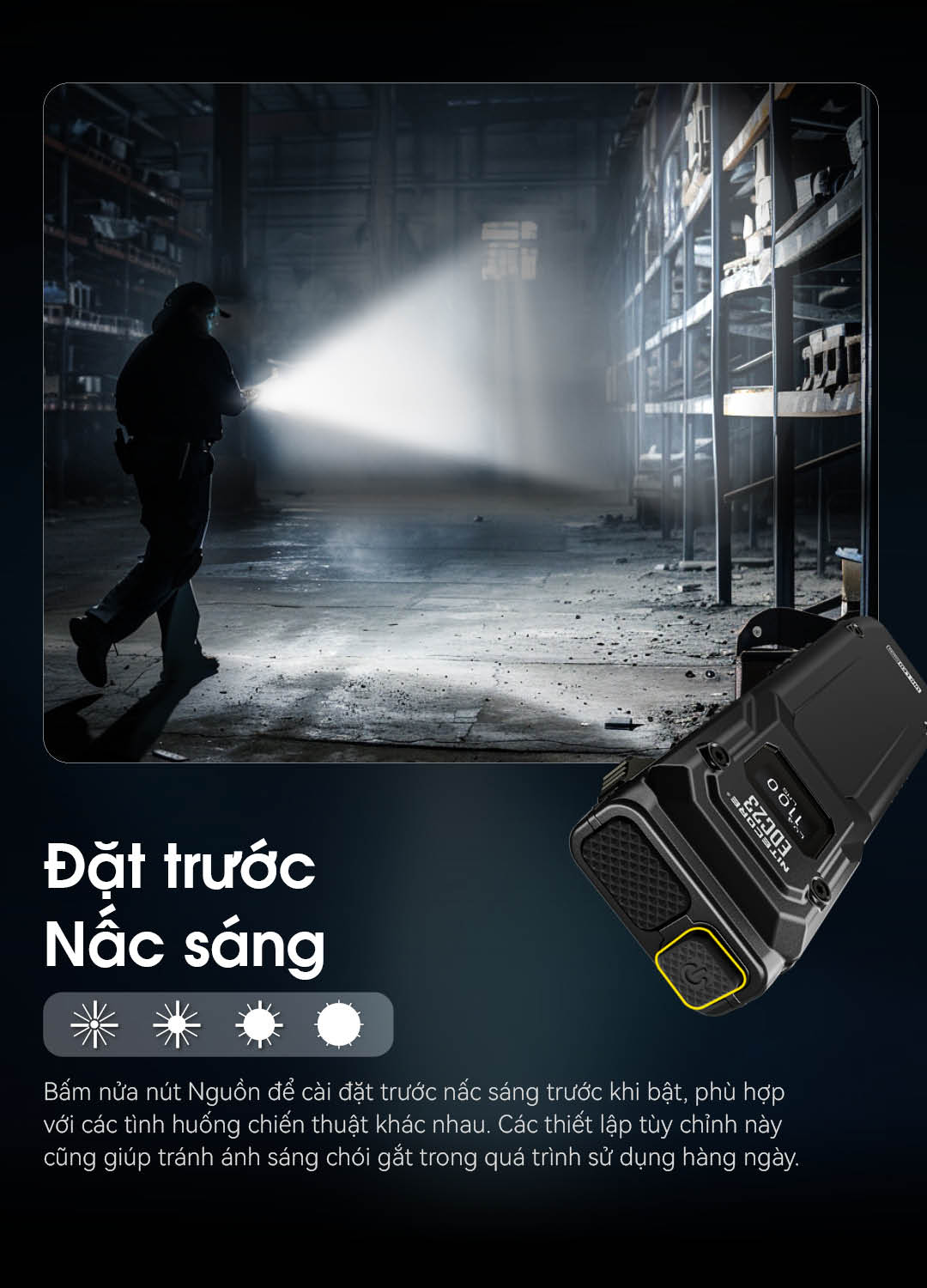 Nitecore EDC23 có thể đặt trước nấc sáng