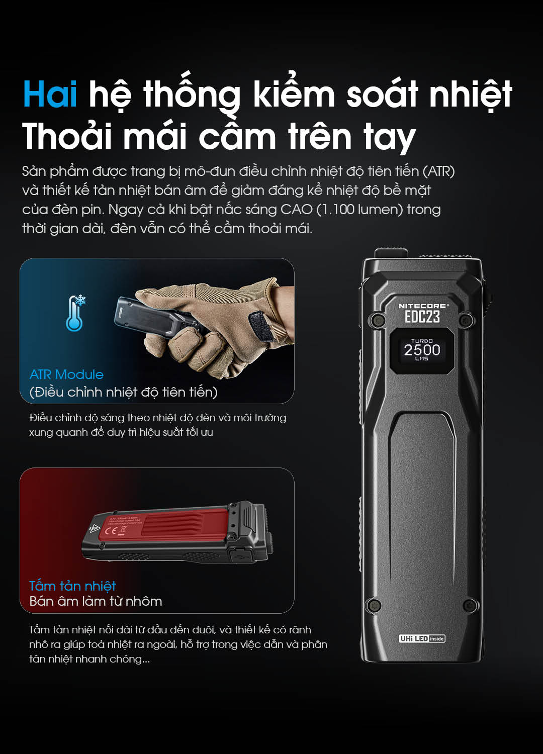 Nitecore EDC23 có 2 hệ thống kiểm soát nhiệt độ