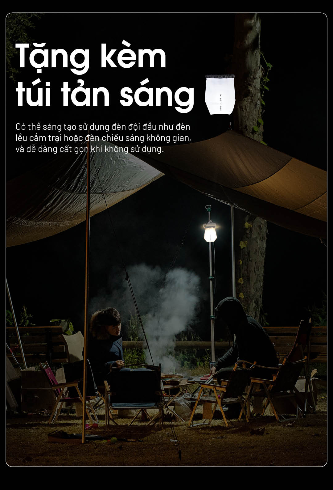 Biến đèn đội đầu thành đèn lều hoặc đèn chiếu không gian. Ánh sáng dịu, tỏa đều. Gọn nhẹ, dễ mang theo.