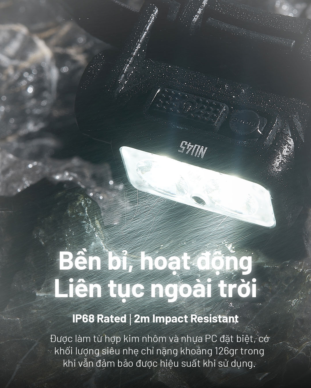 Đèn đội đầu NITECORE NU45 bền bỉ