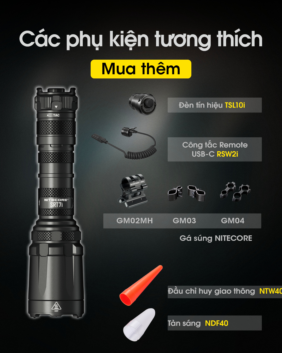 Các phụ kiện tương thích với đèn NITECORE SRT7i