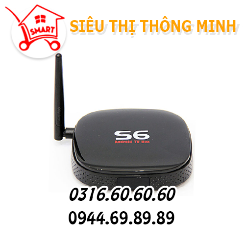 Cung cấp HD ANDROID TV BOX S6 chính hãng - hàng đẹp