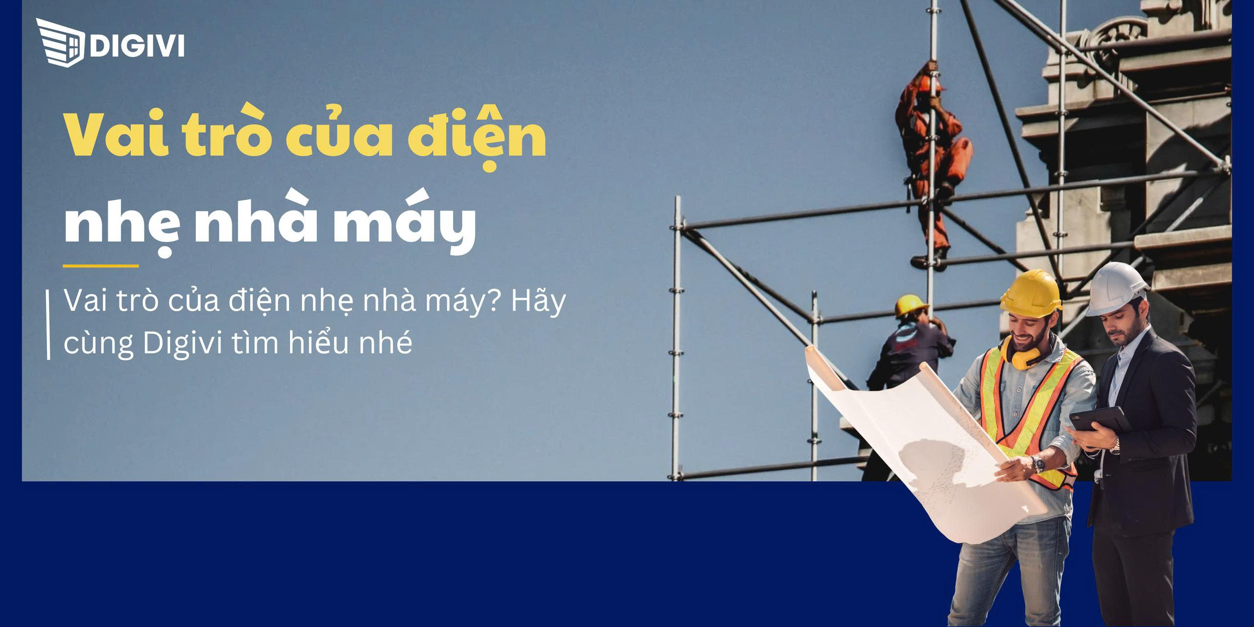 Vai trò của điện nhẹ nhà máy