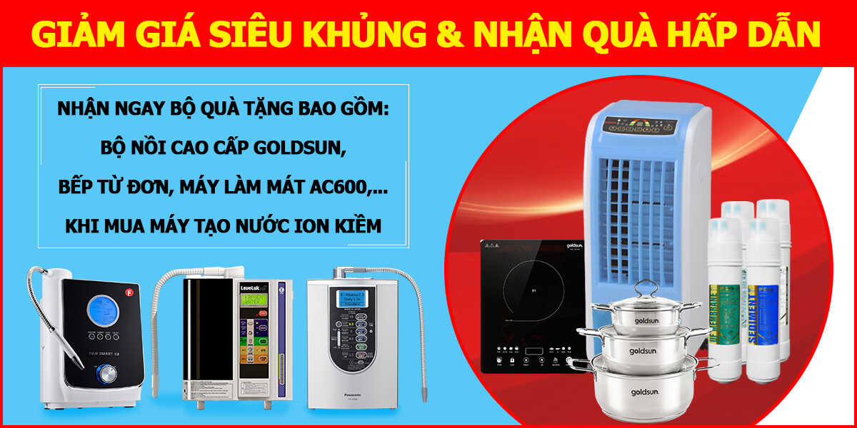 nhận quà tặng hấp dẫn khi mua máy tạo nước ion kiềm điện máy klp