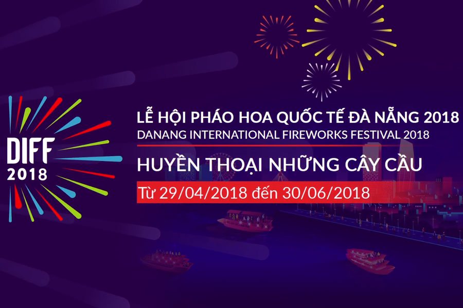 Tất tần tật những thông tin cần biết về lễ hội pháo hoa Đà Nẵng 2018