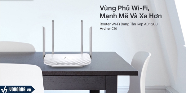 Bộ phát wifi Tplink Archer C50 cho vùng phủ wifi xa hơn