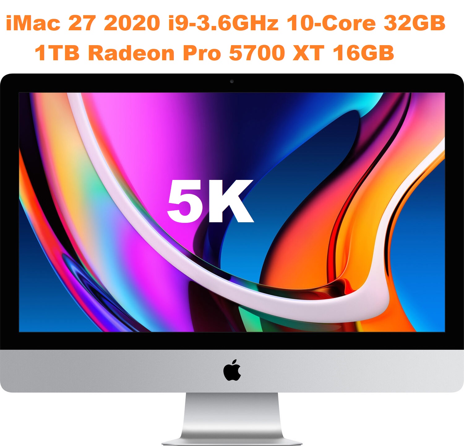 iMac 27 2020 i9-3.6GHz 10-Core 32GB 1TB Radeon Pro 5700 XT 16GB
