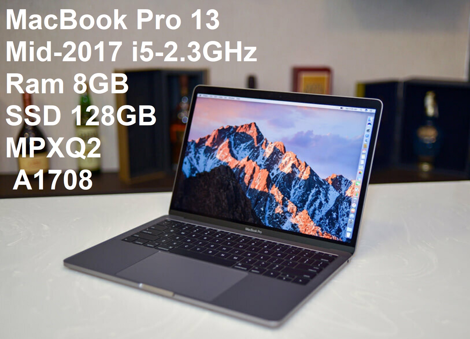 MacBook Pro 13 Mid-2017 i5-7360U 2.3GHz Ram 8GB SSD 128 256GB MPXQ2 A1708 EMC 3164