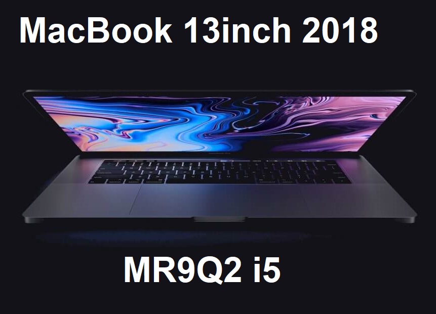 MacBook Pro 13 Touch 2018 Core i5-8259U 2.3GHz Ram 8GB SSD 256GB MR9Q2 Model A1989 EMC 3214