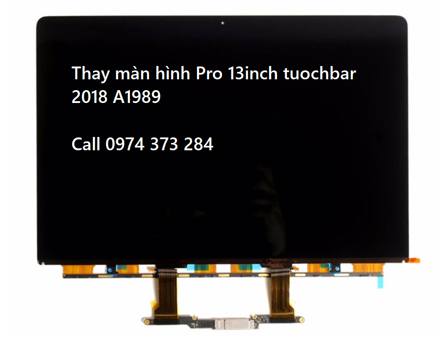 Thay màn hình Pro 13inch tuochbar 2018 A1989