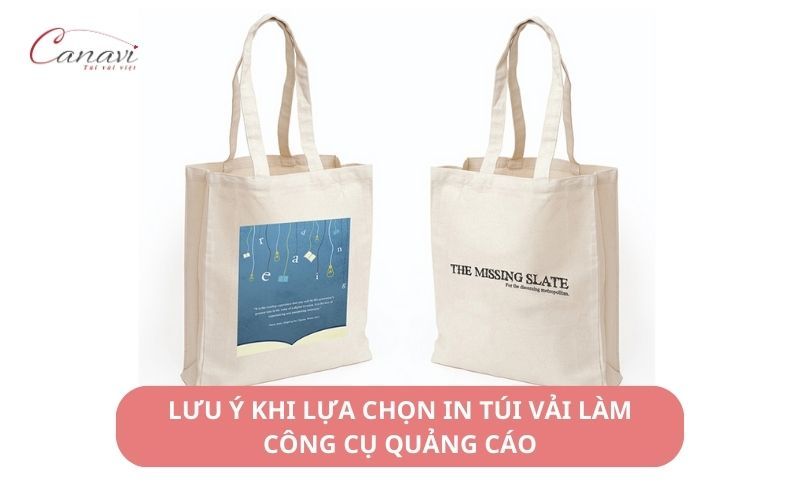Lưu ý khi lựa chọn in túi vải canvas