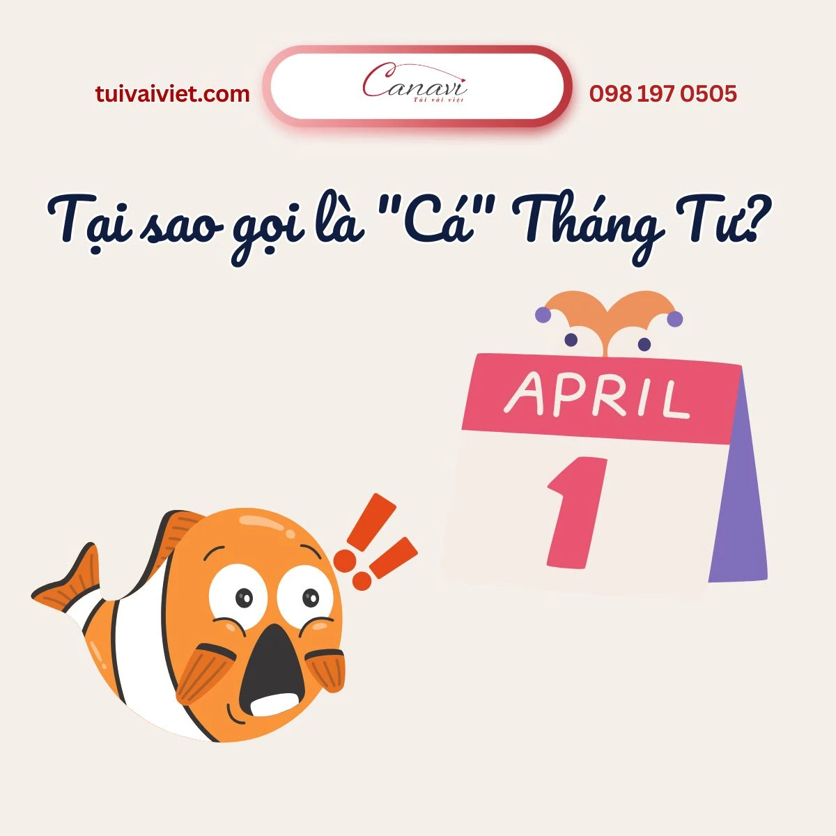 Tại sao gọi là "Cá" Tháng Tư?